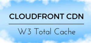 cloudfront cdn w3 total cache